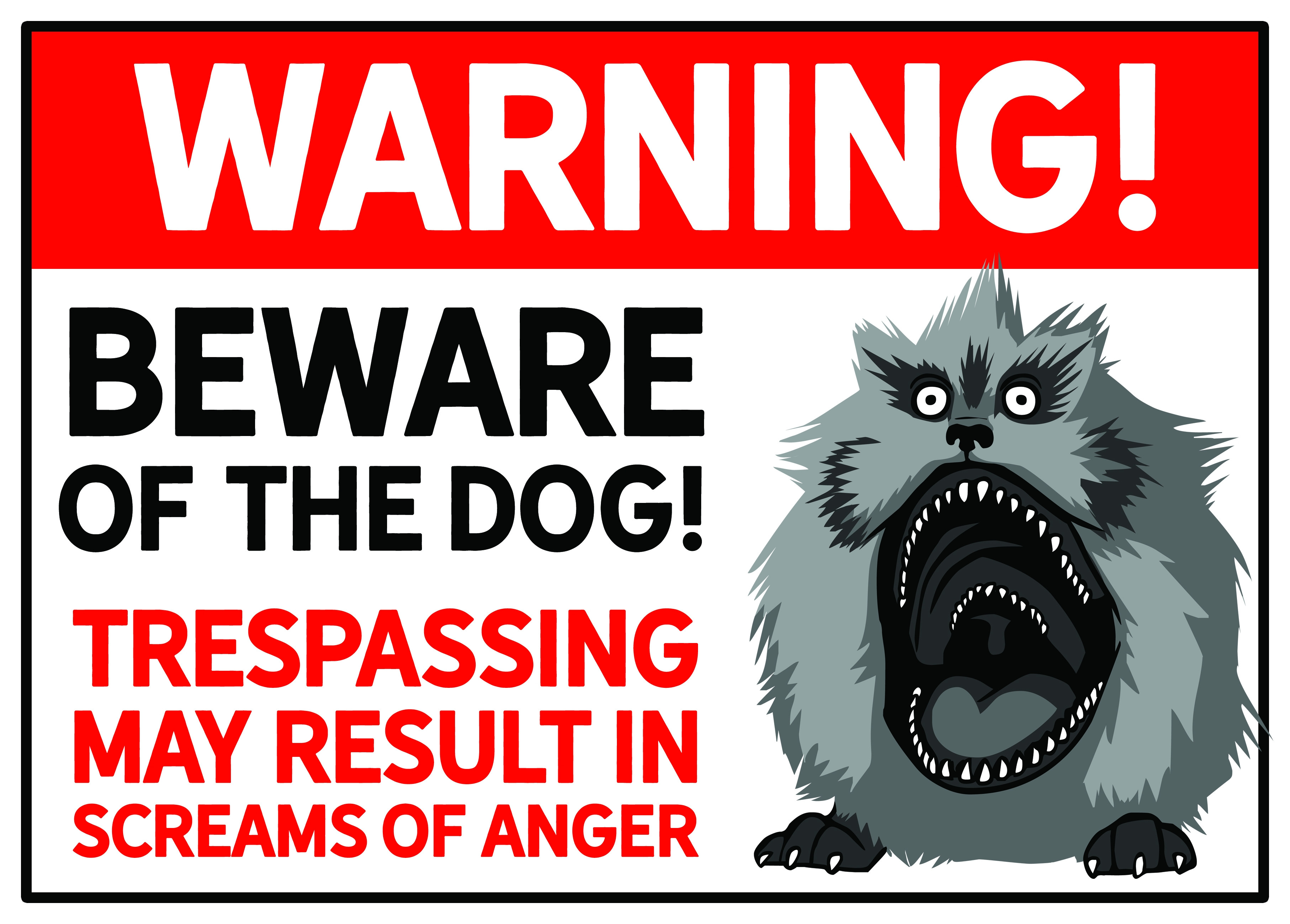 „Beware of the Fizzgig“ Warnschild