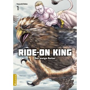 Ride-On King – Der ewige Reiter Manga Band 01