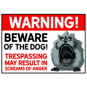 „Beware of the Fizzgig“ Warnschild