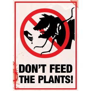 KingsLoot Premium Warnschild "Don’t Feed The Plants!"